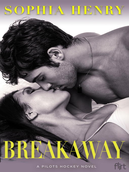 Title details for Breakaway by Sophia Henry - Available